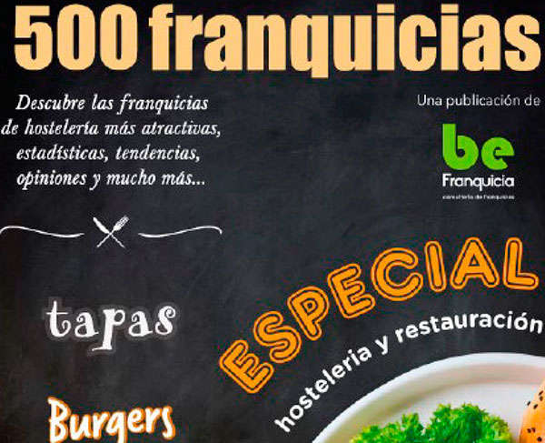 BeFranquicia 500 franquicias Especial Hostelería y Restauración
